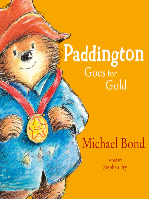Title details for Paddington Goes for Gold by Michael Bond - Wait list